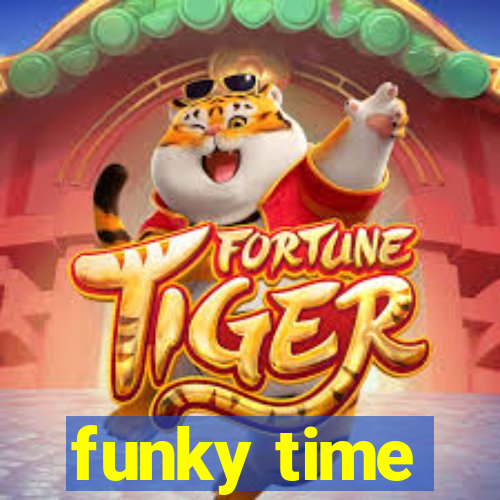 funky time