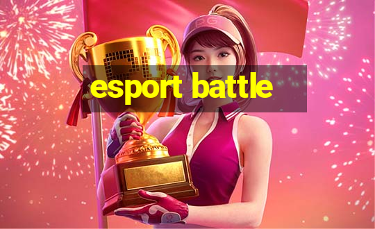 esport battle