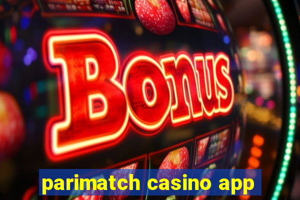 parimatch casino app