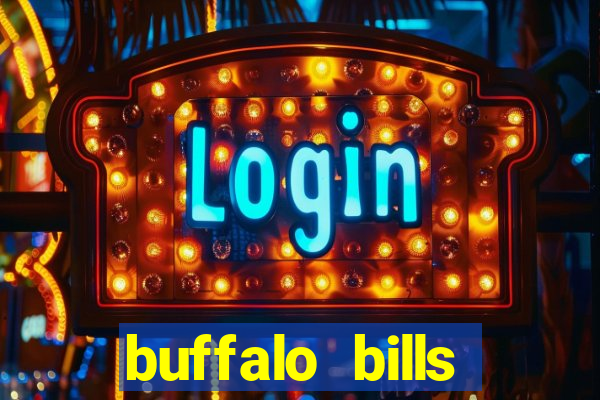 buffalo bills resort & casino