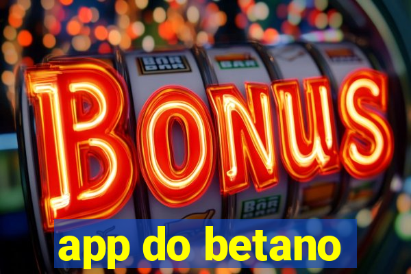 app do betano