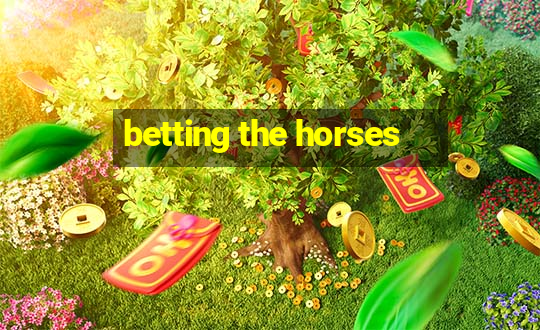 betting the horses