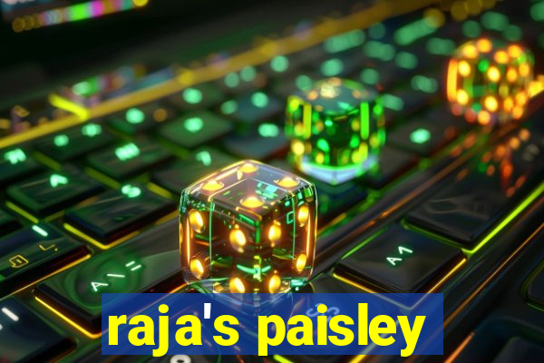 raja's paisley