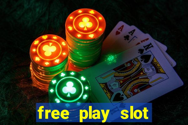 free play slot machines no downloading