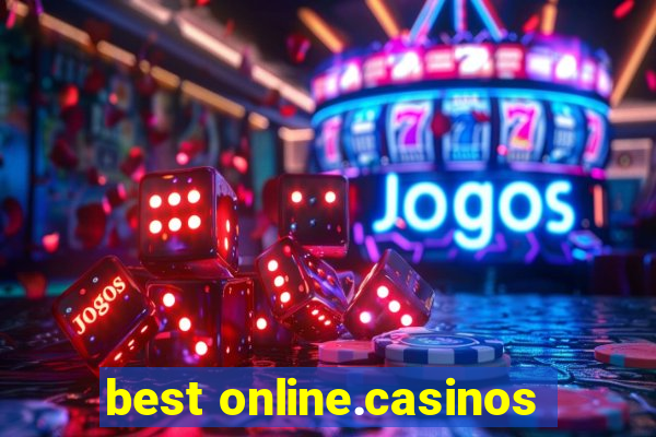 best online.casinos