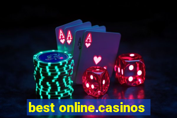 best online.casinos