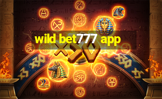 wild bet777 app