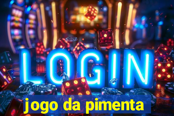 jogo da pimenta