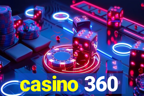 casino 360