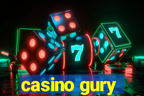 casino gury