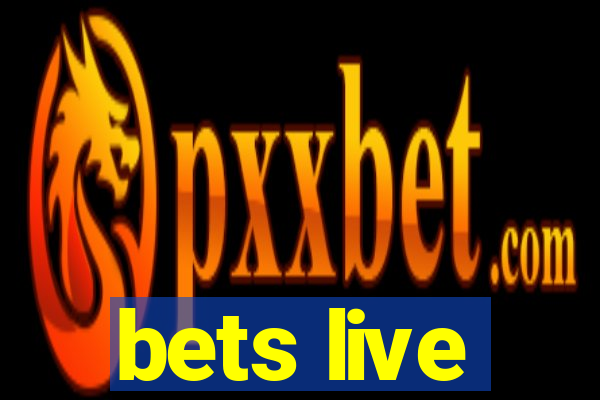 bets live