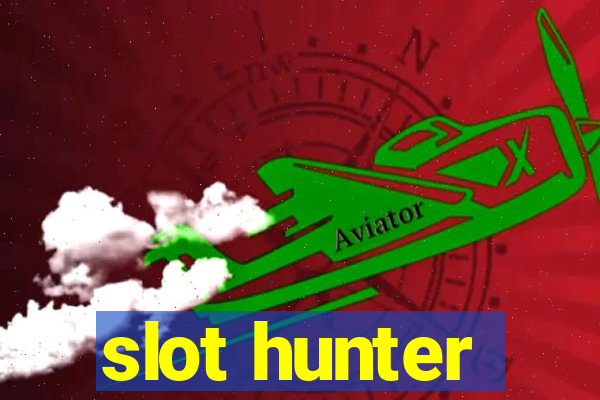 slot hunter