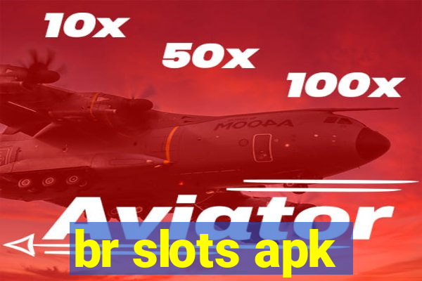 br slots apk