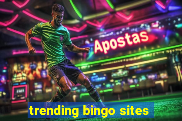 trending bingo sites