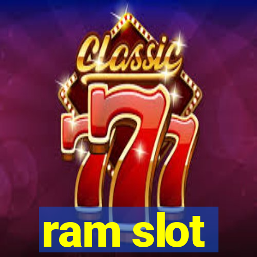 ram slot