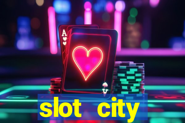 slot city автомати вх?д