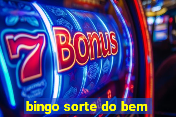 bingo sorte do bem