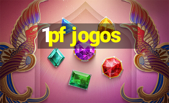 1pf jogos