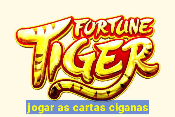 jogar as cartas ciganas