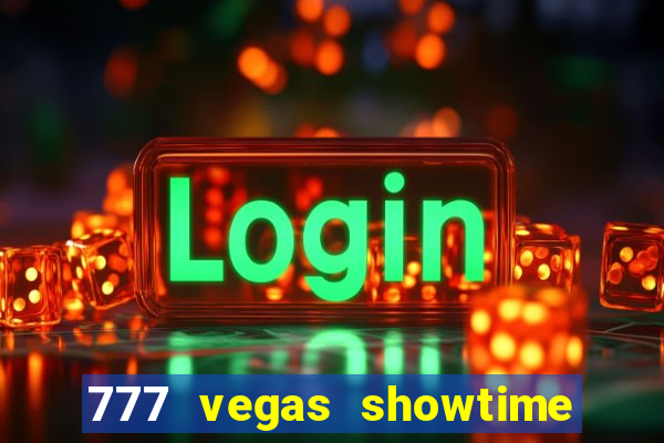 777 vegas showtime slot free play