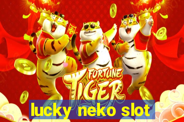 lucky neko slot