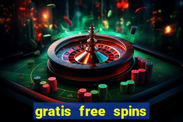 gratis free spins utan ins?ttning casino