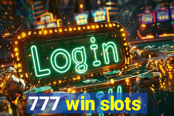 777 win slots