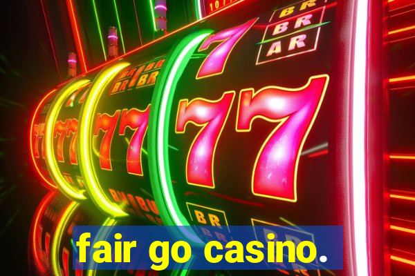 fair go casino.