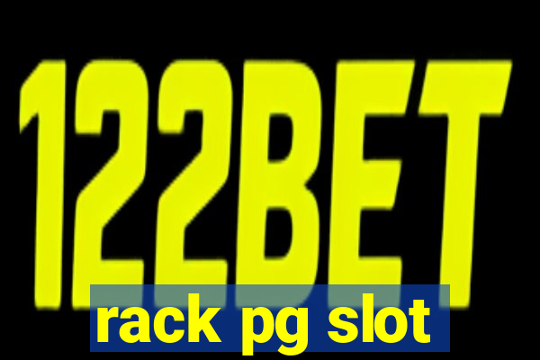 rack pg slot