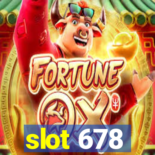 slot 678