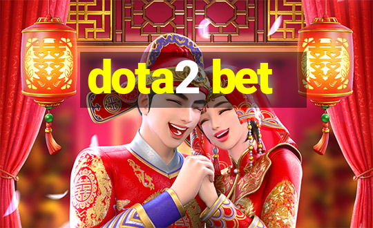 dota2 bet