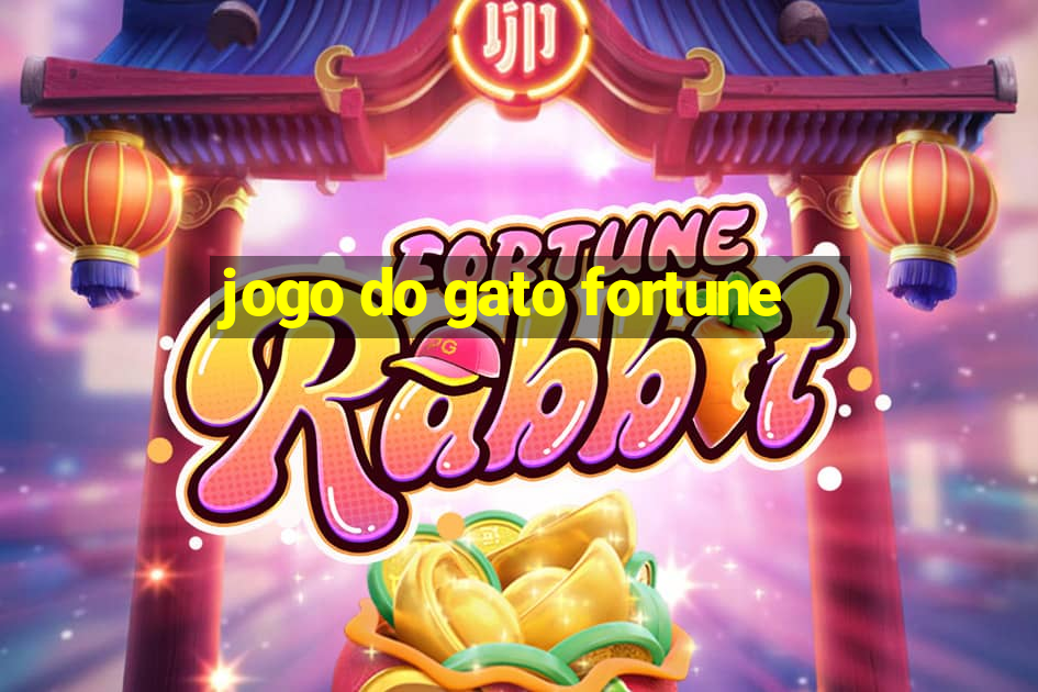 jogo do gato fortune