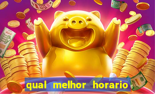 qual melhor horario de jogar fortune tiger