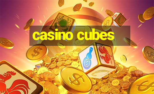 casino cubes