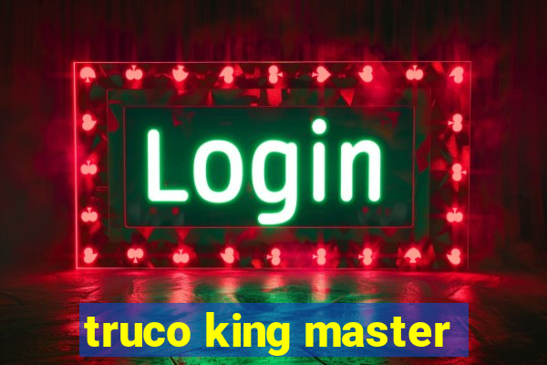 truco king master