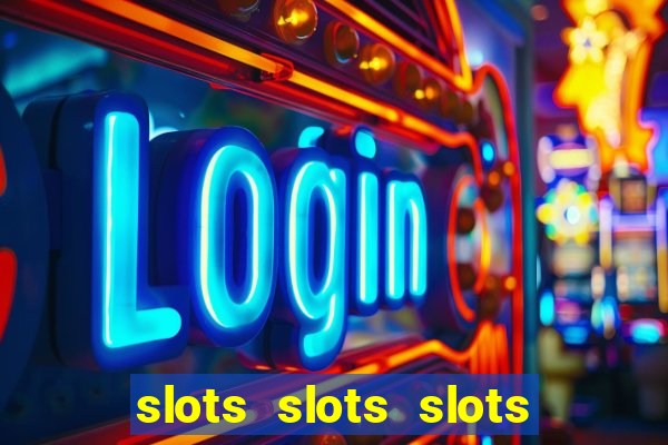 slots slots slots for fun free