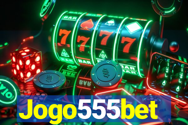 Jogo555bet