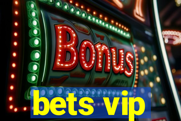 bets vip