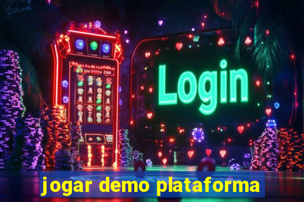 jogar demo plataforma