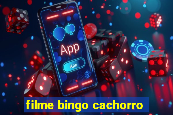 filme bingo cachorro