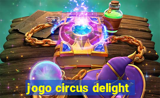 jogo circus delight