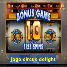 jogo circus delight