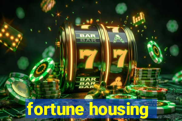 fortune housing