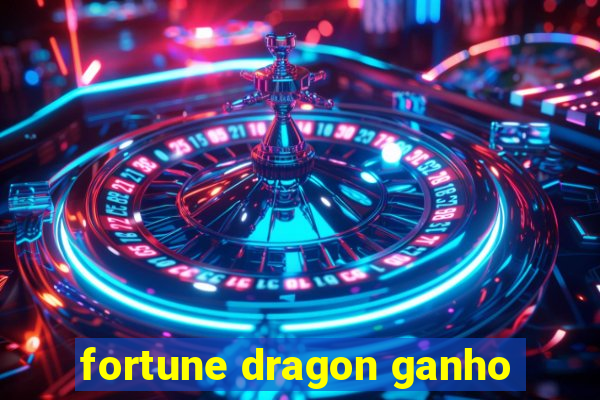 fortune dragon ganho