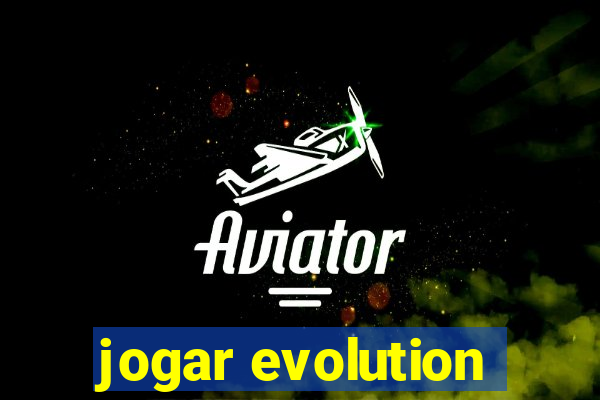 jogar evolution