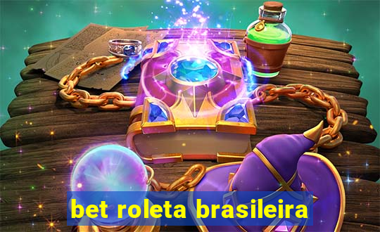 bet roleta brasileira