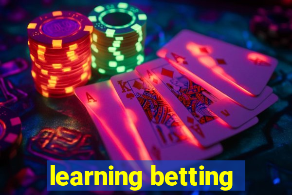 learning betting