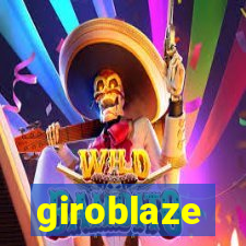 giroblaze