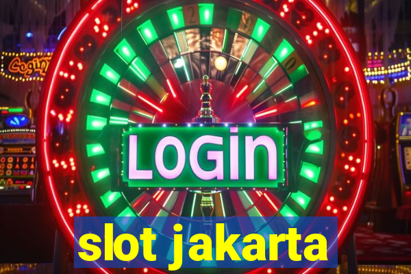 slot jakarta