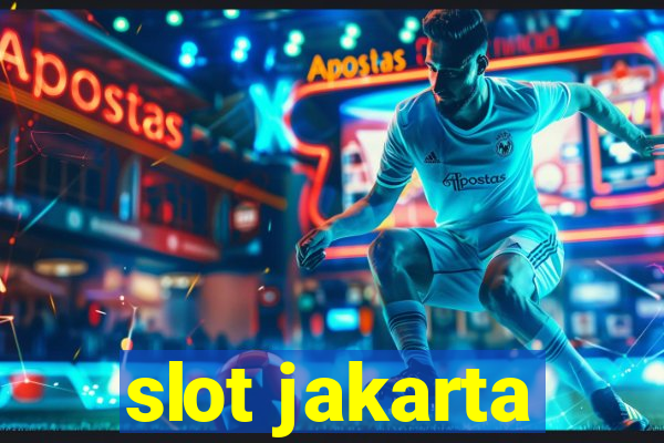 slot jakarta